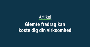 Glemte fradrag kan koste dig din virksomhed_thumbnail.png