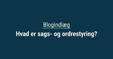 Hvad er sags- og ordrestyring_thumbnail.png