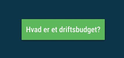 Hvad er et driftsbudget_.png
