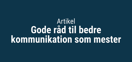 Gode råd til bedre kommunikatione som mester Thumbnail.png