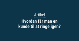 Hvordan får man en kunde til at ringe igen_thumbnail.png