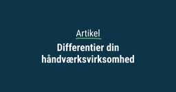 Differentier din håndværksvirksomhed_thumbnail.png