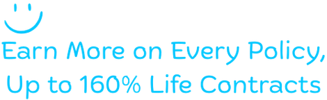 AN–Earn More on Every PolicyUp to 160 Life Contracts.png