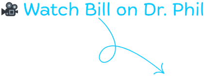 AN–Watch Dr.Bill on Dr. Phil.png