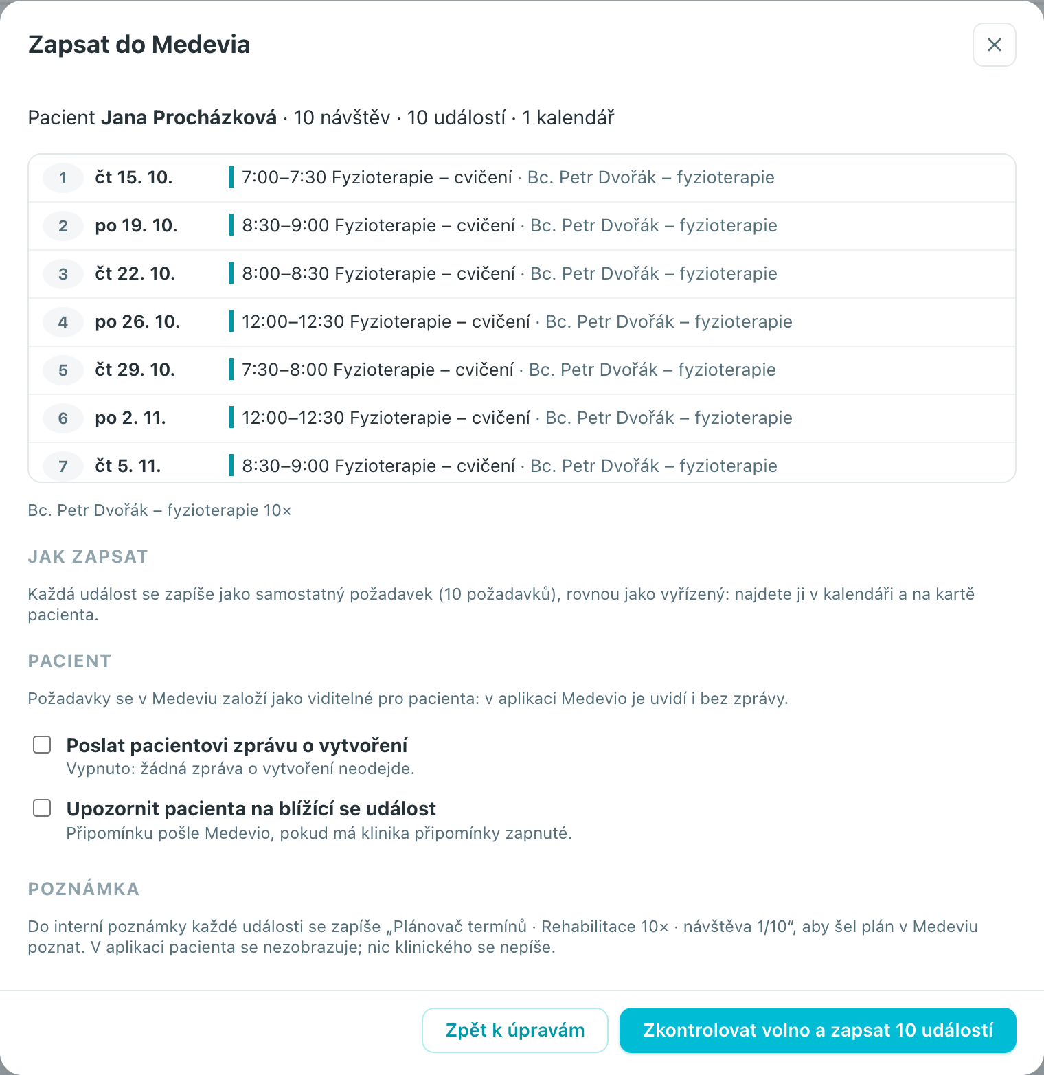 Okno Zapsat do Medevia se seznamem deseti událostí, volbami zprávy a připomínky pro pacienta a informací o interní poznámce