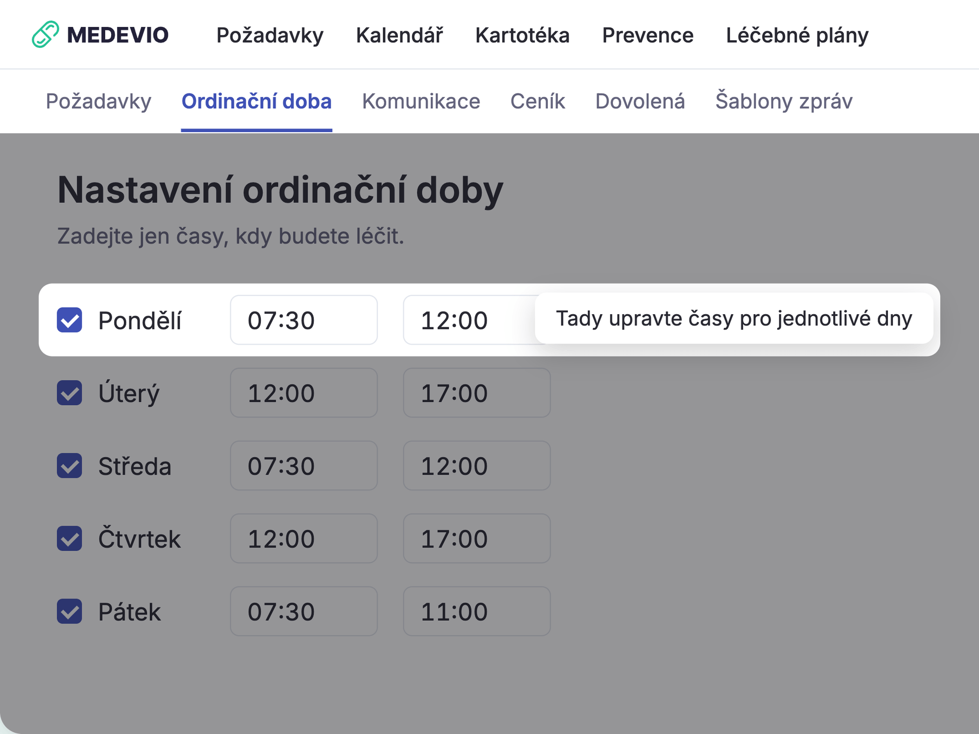 Obrazovka Ordinační doba se zvýrazněným řádkem Pondělí a nápovědou Tady upravte časy pro jednotlivé dny