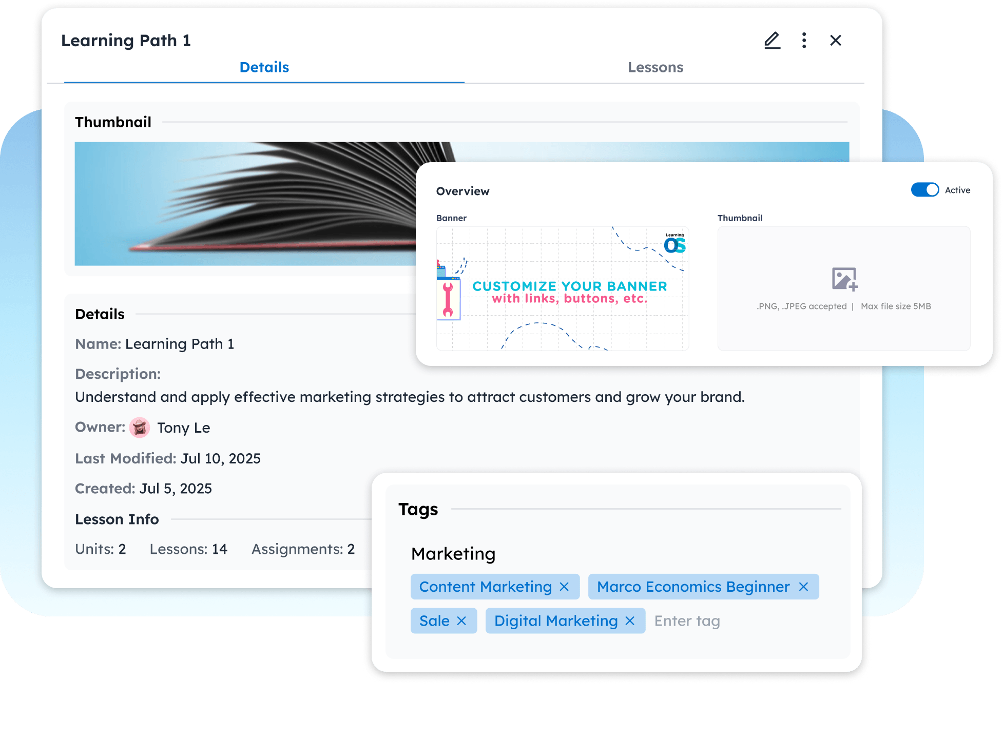 Author learning paths, customize banners, enroll students, and tailor formats, levels, and sequences.