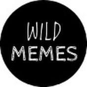 WILD MEMES.jpg