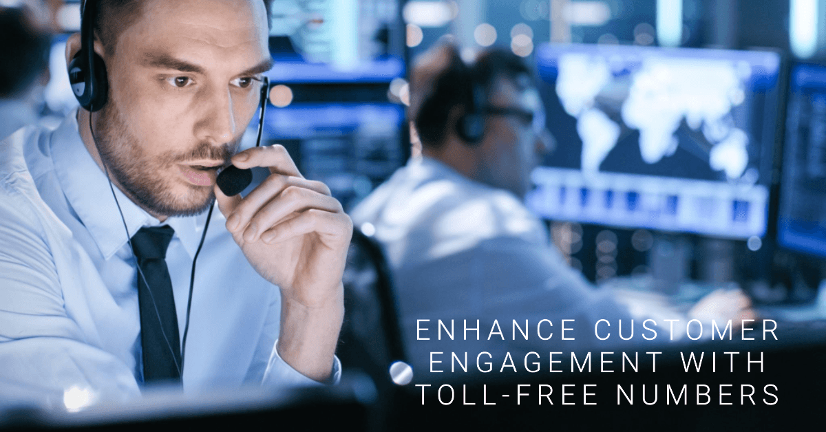 Enhance customer enagement with tool free numbers.png
