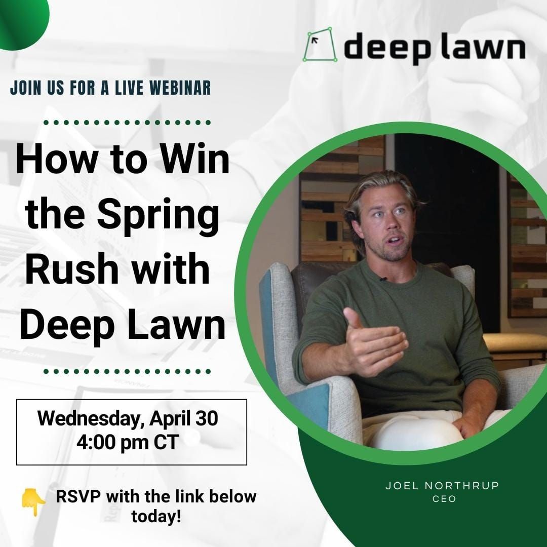 Deep Lawn Webinar: How to Win the Spring Rush