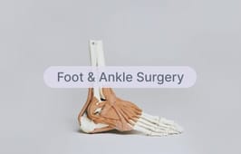 Foot and ankle surgery